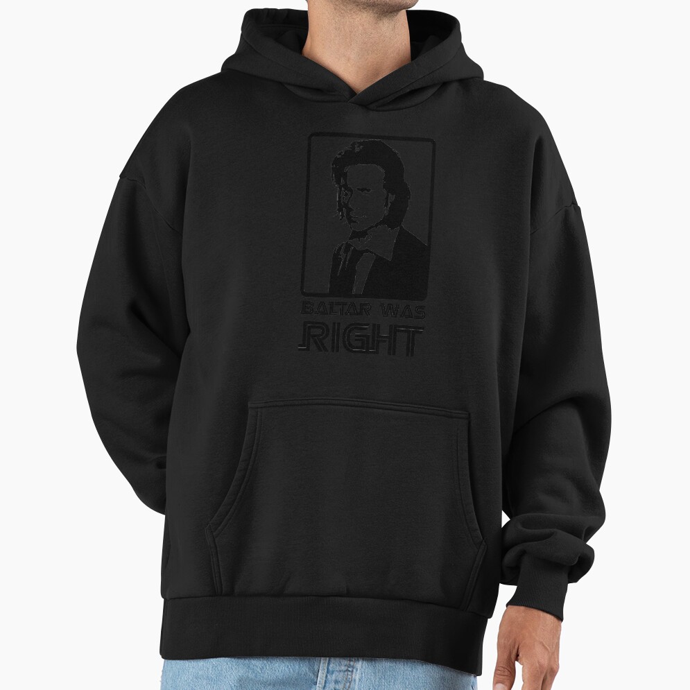 Baltar Was Right Hoodie - Image 2