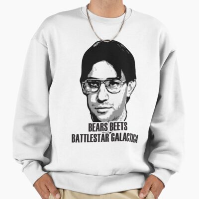 Bears Beets Battlestar Galactica New Sweatshirt