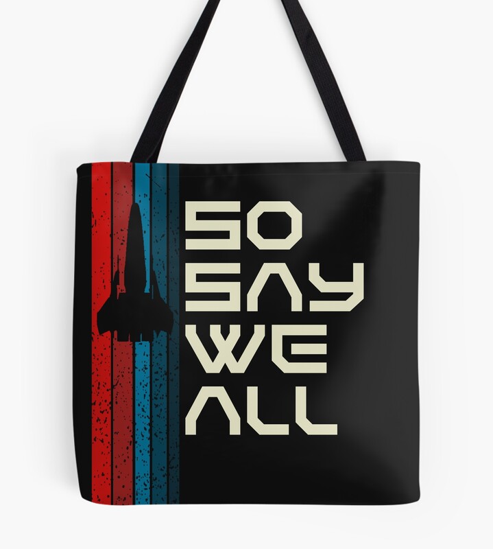 Retro Viper So Say We All Battlestar Galactica Tote Bag